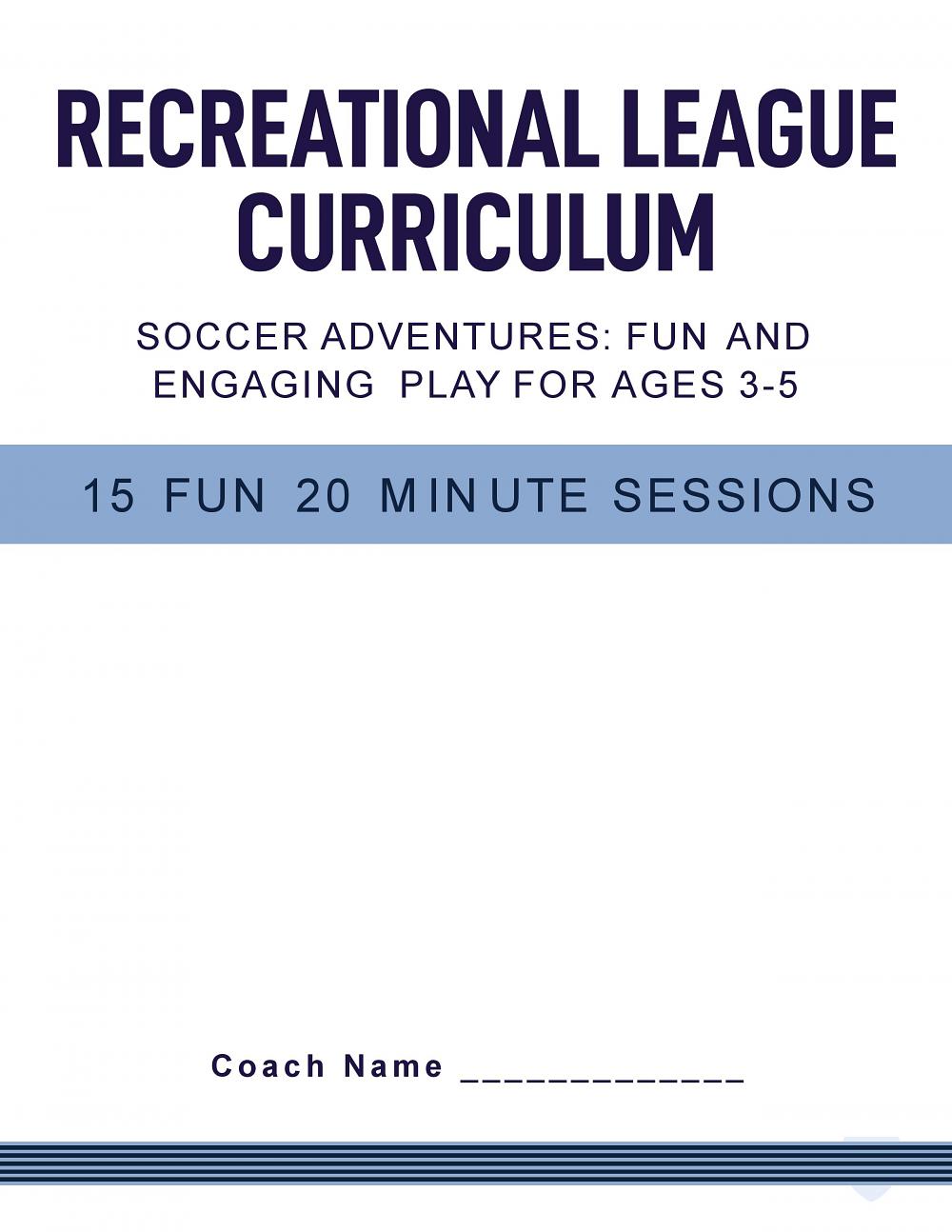 Recreational League Training Curriculum